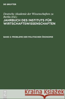 Jahrbuch Des Instituts Für Wirtschaftswissenschaften. Band 2 Deutsche Akademie Der Wissenschaften Zu 9783112533956