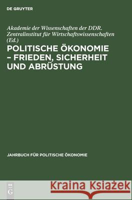 Jahrbuch Für Politische Ökonomie. 4.1989 Akademie Der Wissenschaften Der Ddr Zent 9783112534052 de Gruyter
