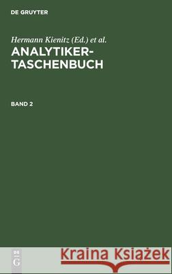 Analytiker-Taschenbuch. Band 2 Rolf Borsdorf, No Contributor 9783112534779 De Gruyter