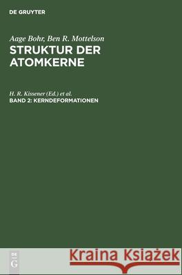 Kerndeformationen H R Kissener, R Reif, No Contributor 9783112535158 De Gruyter