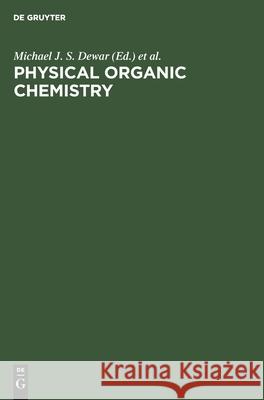 Physical Organic Chemistry No Contributor 9783112536896 de Gruyter