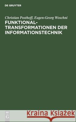 Funktionaltransformationen Der Informationstechnik Posthoff, Christian 9783112540152