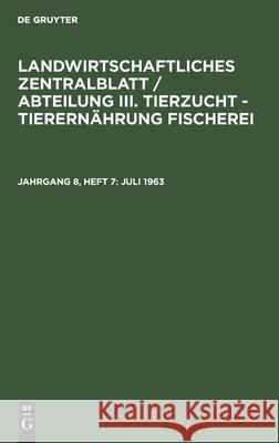 Juli 1963 K Kauter, F Stammberger, G Tischendorf, No Contributor 9783112542538 De Gruyter