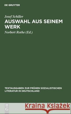 Auswahl Aus Seinem Werk Schiller, Josef 9783112545232