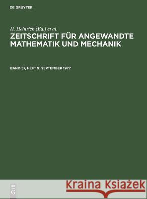 Band 57, Heft 9: Zamm-B, Band 57, Heft 9 H Heinrich, G Schmid, No Contributor 9783112549452 De Gruyter