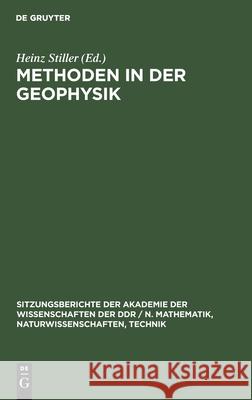 Methoden in Der Geophysik Stiller, Heinz 9783112551455