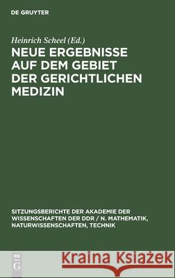 Neue Ergebnisse Auf Dem Gebiet Der Gerichtlichen Medizin: Otto Prokop Zum 60. Geburtstag Otto Prokop, Heinrich Scheel, No Contributor 9783112551875
