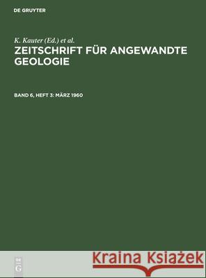 März 1960 K Kauter, F Stammberger, G Tischendorf, No Contributor 9783112552759 De Gruyter