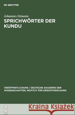 Sprichwörter Der Kundu: (Kamerun) Ittmann, Johannes 9783112554999 de Gruyter