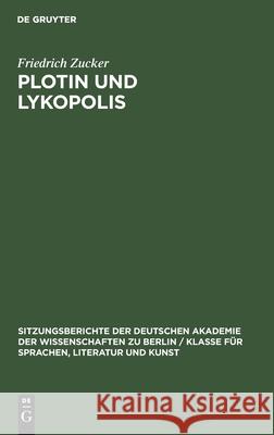 Plotin Und Lykopolis Friedrich Zucker 9783112564776