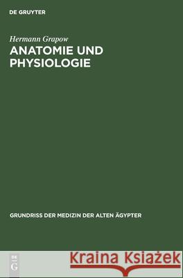 Anatomie Und Physiologie Hermann Grapow 9783112565131 De Gruyter