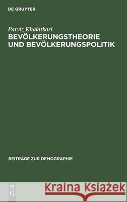 Bevölkerungstheorie Und Bevölkerungspolitik Parviz Khalatbari 9783112565230 De Gruyter