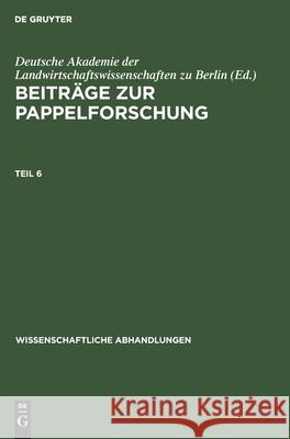 Wissenschaftliche Abhandlungen Beiträge zur Pappelforschung K Fritzsche, Ch Kemmer, H Günther, No Contributor 9783112570234 De Gruyter