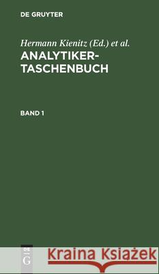 Analytiker-Taschenbuch. Band 1 Rolf Borsdorf, No Contributor 9783112575413