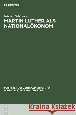 Martin Luther ALS Nationalökonom Günter Fabiunke 9783112576076