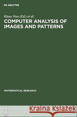 Computer Analysis of Images and Patterns No Contributor 9783112576199 de Gruyter