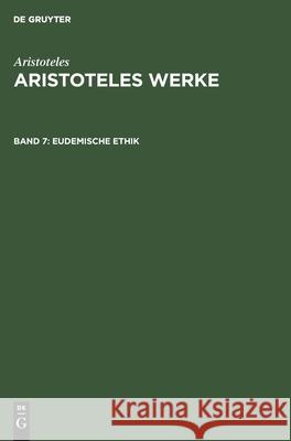 Eudemische Ethik Franz Dirlmeier, No Contributor 9783112576410