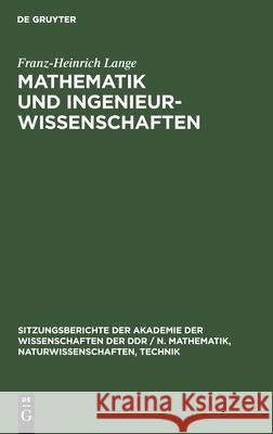 Mathematik Und Ingenieurwissenschaften Franz-Heinrich Lange 9783112584811