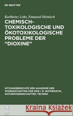 Chemisch-toxikologische und ökotoxikologische Probleme der 