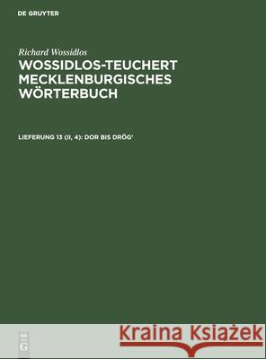 Dor Bis Drög' Katharina Von Hagenow, Paul Zuck, No Contributor 9783112586839 De Gruyter