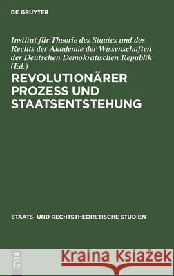 Revolutionärer Prozeß Und Staatsentstehung No Contributor 9783112592793 De Gruyter