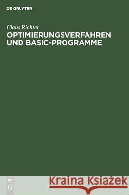 Optimierungsverfahren Und Basic-Programme Richter, Claus 9783112594018