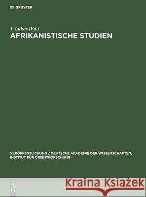 Afrikanistische Studien No Contributor 9783112594131 de Gruyter