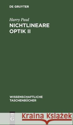 Nichtlineare Optik II Harry Paul 9783112595534 de Gruyter