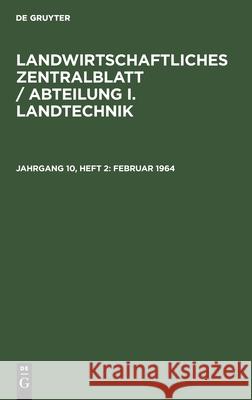 Februar 1964 K Kauter, F Stammberger, G Tischendorf, No Contributor 9783112598276 De Gruyter