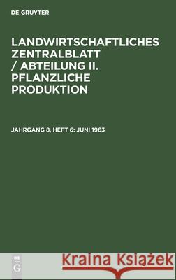 Juni 1963 K Kauter, F Stammberger, G Tischendorf, No Contributor 9783112598375 De Gruyter