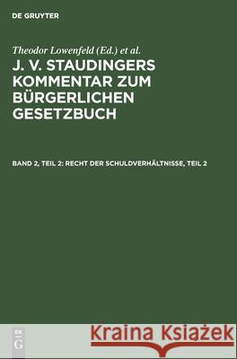 Recht Der Schuldverhältnisse, Teil 2 Kober, Karl 9783112600993 de Gruyter
