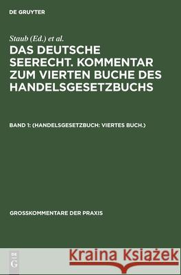 (Handelsgesetzbuch: Viertes Buch.) Max Mittelstein, Julius Sebba, No Contributor, Georg Schaps 9783112605837