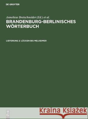 Löcken Bis Melkeimer Annemarie Wiese, Joachim Wiese, Teodolius Witkowski, No Contributor 9783112610350