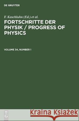 Fortschritte der Physik / Progress of Physics No Contributor   9783112613733 de Gruyter