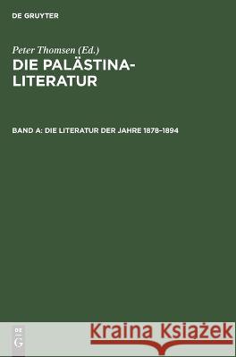 Die Literatur der Jahre 1878-1894 No Contributor   9783112614037 de Gruyter