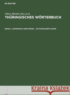 Nesthökel - Oxycroceuspflaster Herbert Schrickel, Karl Spangenberg, Rolf Schäftlein, No Contributor 9783112616758 De Gruyter