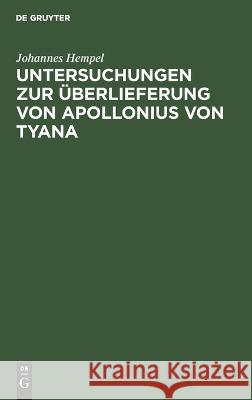 Untersuchungen zur Überlieferung von Apollonius von Tyana Johannes Hempel 9783112623152 De Gruyter