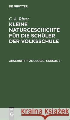 Zoologie, Cursus 2 G A Ritter, No Contributor 9783112627174 De Gruyter