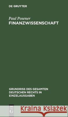 Finanzwissenschaft Paul Posener 9783112633434 De Gruyter