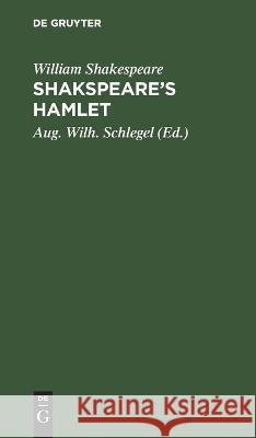 Shakspeare's Hamlet William Shakespeare   9783112637876 de Gruyter