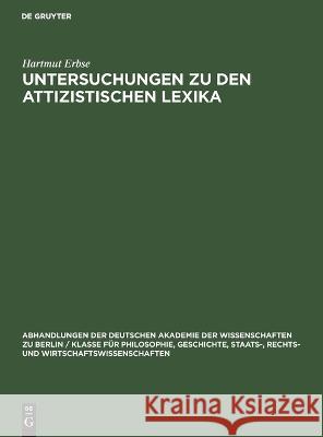 Untersuchungen zu den attizistischen Lexika Hartmut Erbse 9783112644874