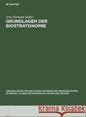 Grundlagen Der Biostratonomie Arno Hermann Müller 9783112644911