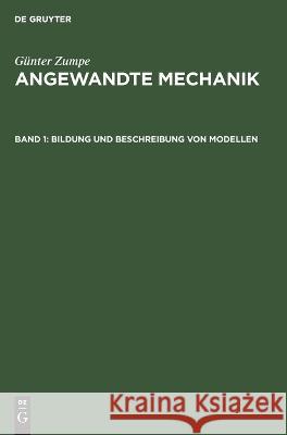 Bildung Und Beschreibung Von Modellen Günter Zumpe, No Contributor 9783112645116 De Gruyter