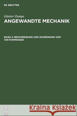 Beschreibung Und Zuordnung Von Vektormengen Günter Zumpe, No Contributor 9783112645130 De Gruyter