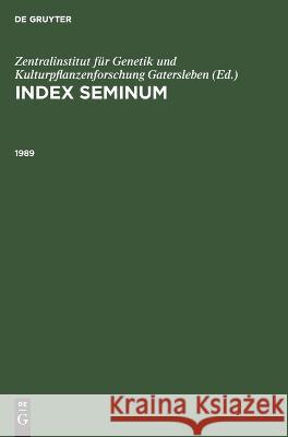 1989 Zentralinstitut Für Genetik Und Kulturpflanzenforschung Gatersleben, No Contributor 9783112646830 De Gruyter