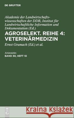 Agroselekt. Reihe 4: Veterinärmedizin No Contributor 9783112647271 De Gruyter