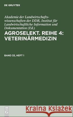 Agroselekt. Reihe 4: Veterinärmedizin No Contributor 9783112647318 De Gruyter