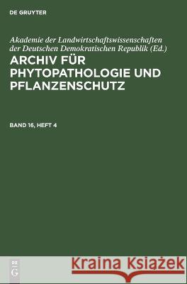 Archiv für Phytopathologie und Pflanzenschutz No Contributor 9783112654736