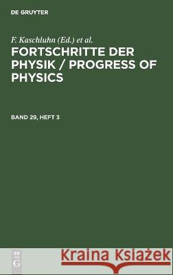 Fortschritte der Physik / Progress of Physics No Contributor   9783112655870 de Gruyter