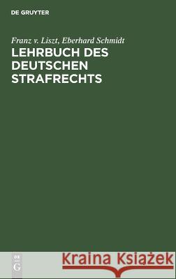 Lehrbuch des Deutschen Strafrechts Franz V. Eberhard Lisz 9783112659830